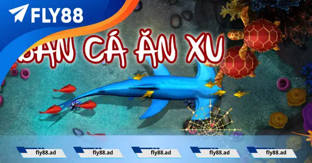 Bắn cá ăn xu online được nhiều người yêu thích Bắn cá ăn xu online được nhiều người yêu thích